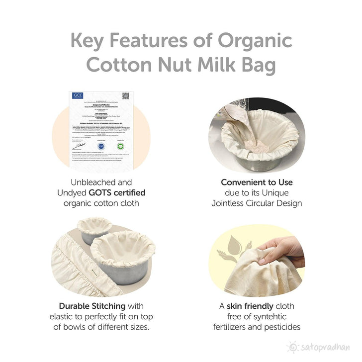 Key features of Organic Cotton Nut Milk Bag: GOTS certified, durable stitching, skin-friendly, free from synthetic fertilizers and pesticides
