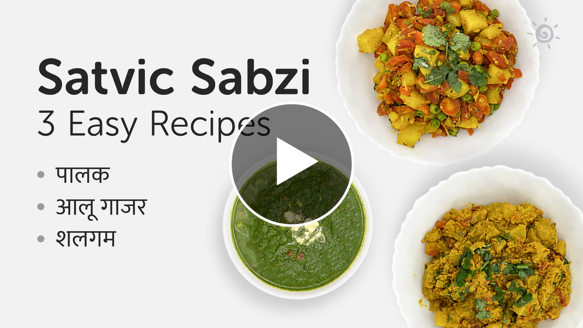 3 Satvic Healthy Oil Free Sabzi Recipes for Winter youtube video in hindi