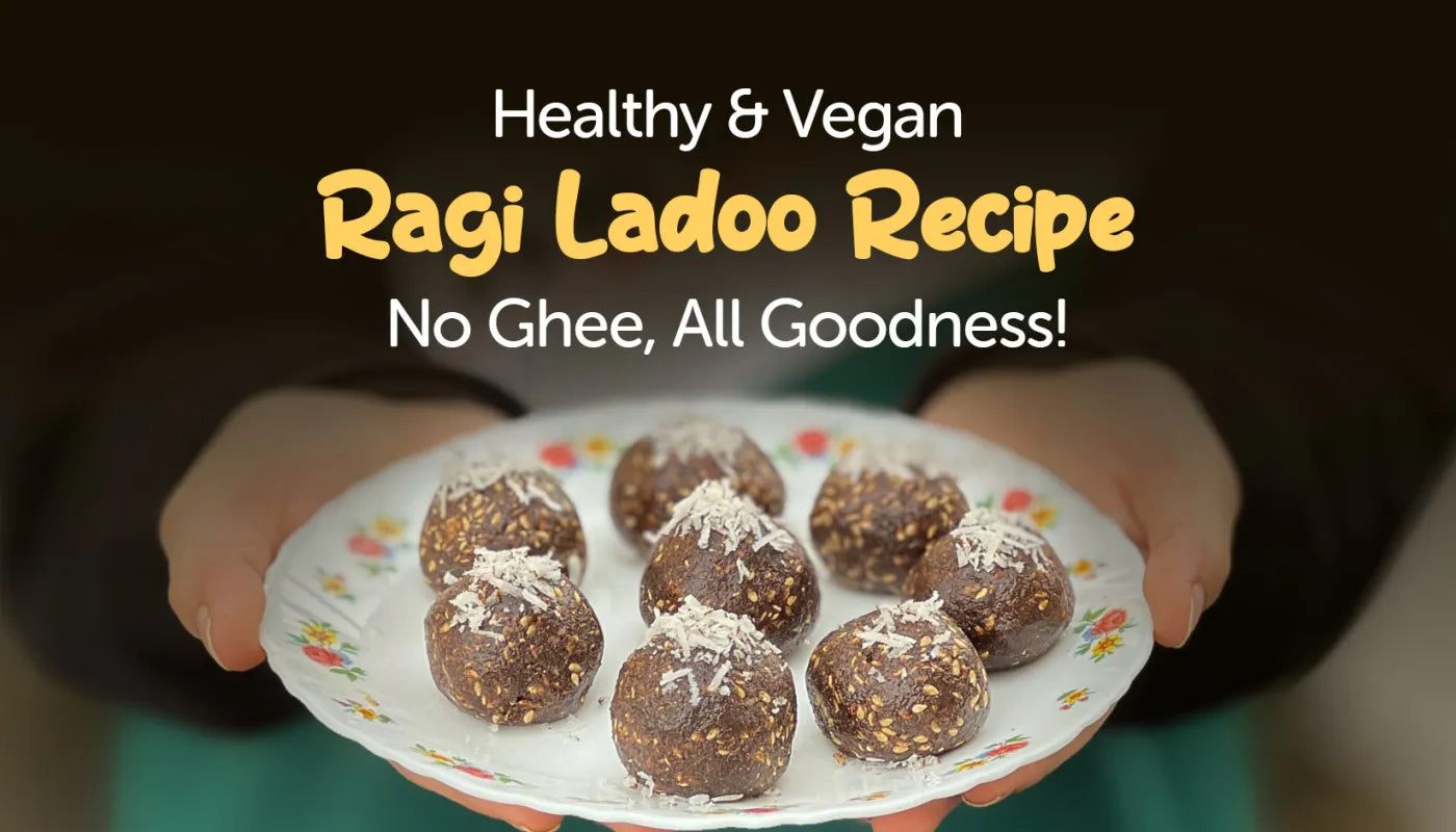 Healthy, Vegan & Tasty Oil-Free Ragi Ladoos | Ragi Ladoo Recipe Without Ghee | Satvic Ragi Ladoo | Benefits of Ragi Ladoo