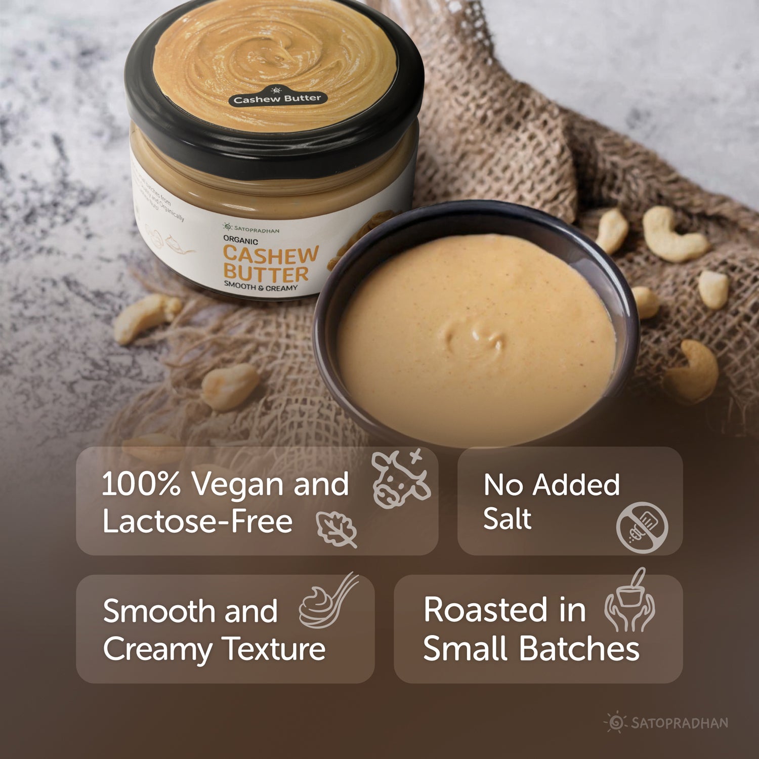 100% vegan and lactose free, no added salt, smooth and creamy texture, roasted in small batches