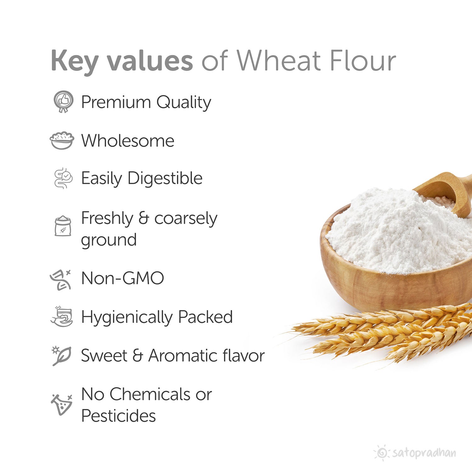 premium quality, wholesome, easily digestable, freshly ground, non gmo, hygienically packed, sweet and aromatic flavor, no chemicals and pesticides