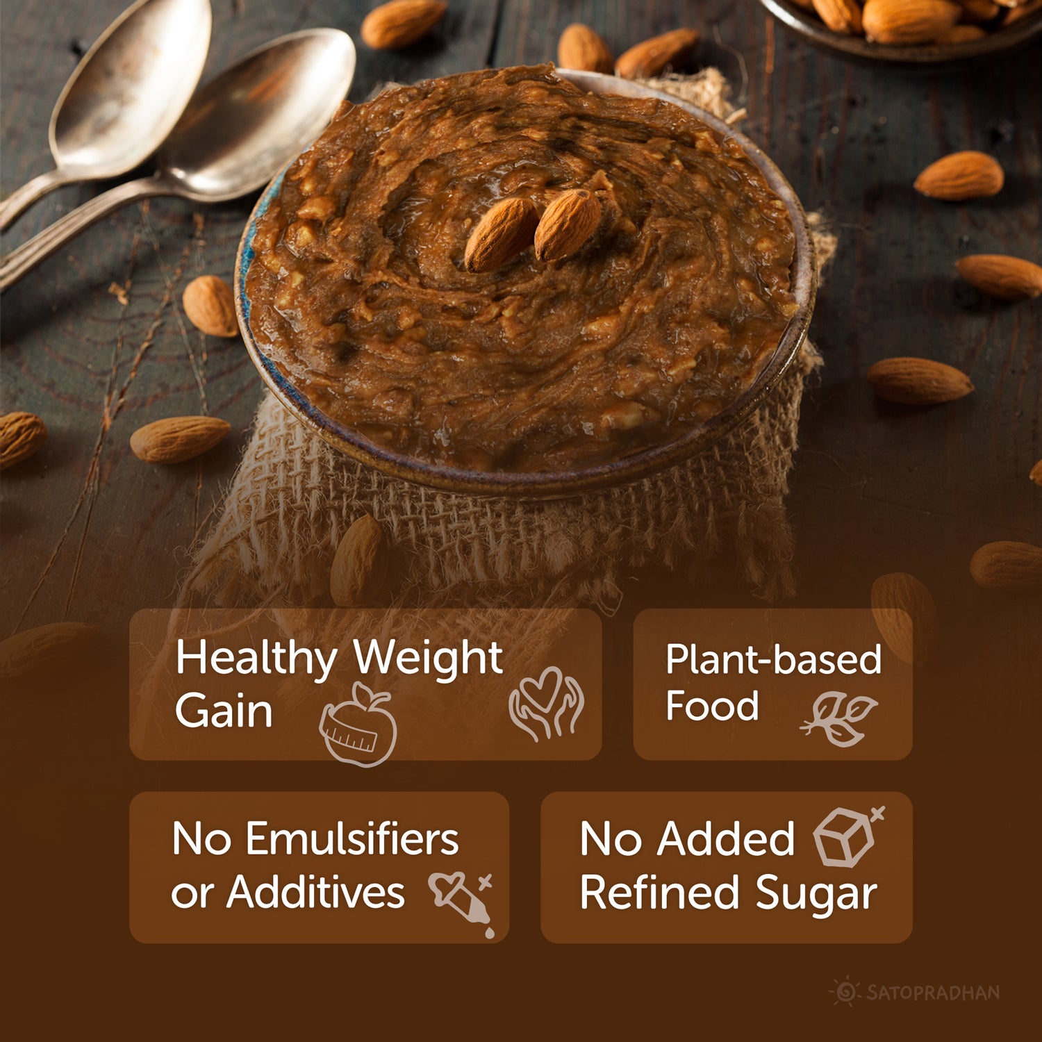 Healthy Weight Gain, Plant-based
Food, No Emulsifiers or Additives, No Added Refined Sugar