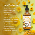 Key features of natural handwash: gentle and eco-friendly, vegan, cruelty-free, hypoallergenic, safe for babies, sulfate-free, palm oil-free, alcohol-free, pH balanced, COSMOS Organic certified, free from synthetic fragrances and artificial colors, made with pure plant botanicals, suitable for all skin types
