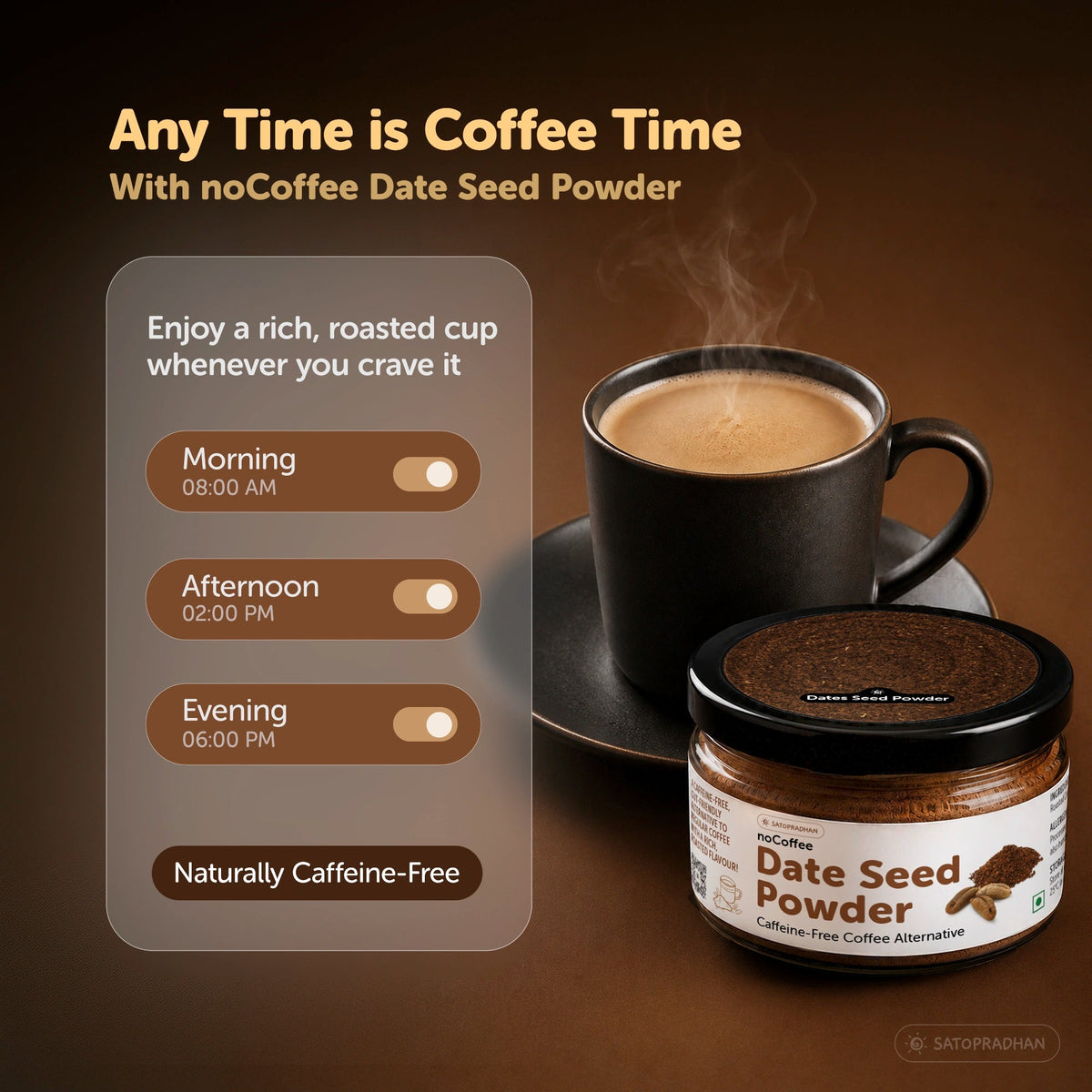 noCoffee Date Seed Powder 100g - Best Caffeine Free Coffee Alternative – Non Acidic Coffee for GERD & IBS – Organic, Gut Friendly, Plant-Based Coffee Substitute – Coarsely Ground - Satopradhan