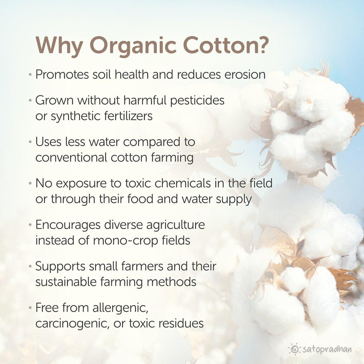 Why choose organic cotton: less water usage, promotes soil health, free from toxins, supports small farmers, and allergen-free