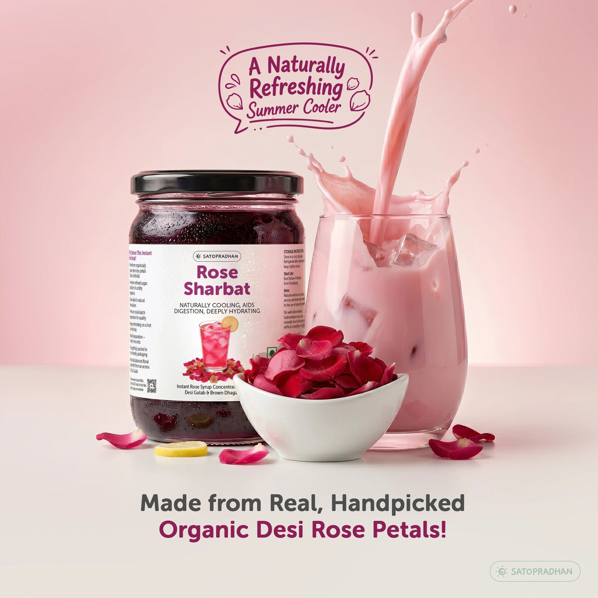 Organic Rose Sharbat 700g – Concentrated Rose Syrup Made with Desi Gulab, Sweetened with Brown Dhaga Mishri - Satopradhan