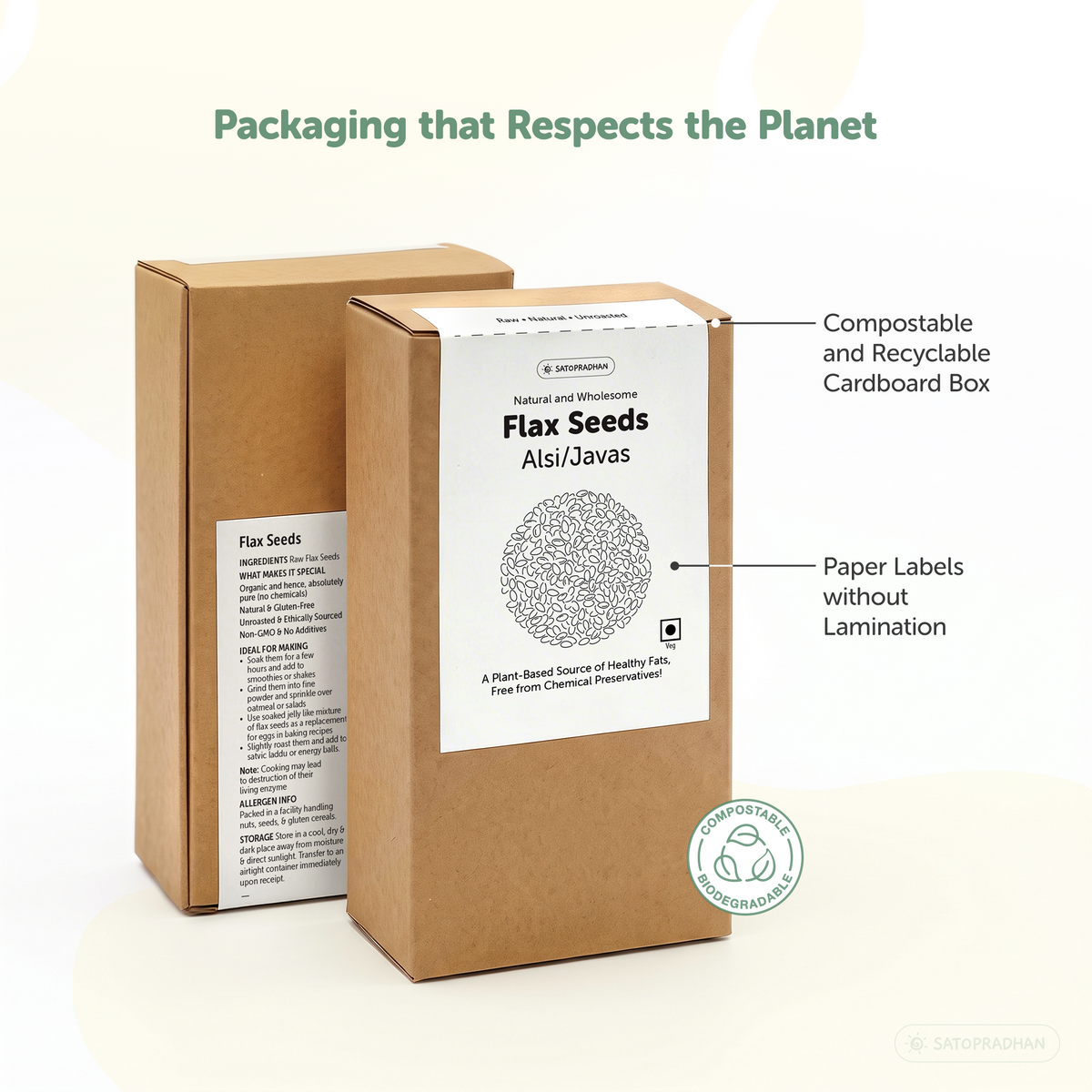 Satopradhan raw flax seeds (Alsi/Javas) 200g in a kraft cardboard box featuring an unlaminated paper label and compostable, recyclable packaging.