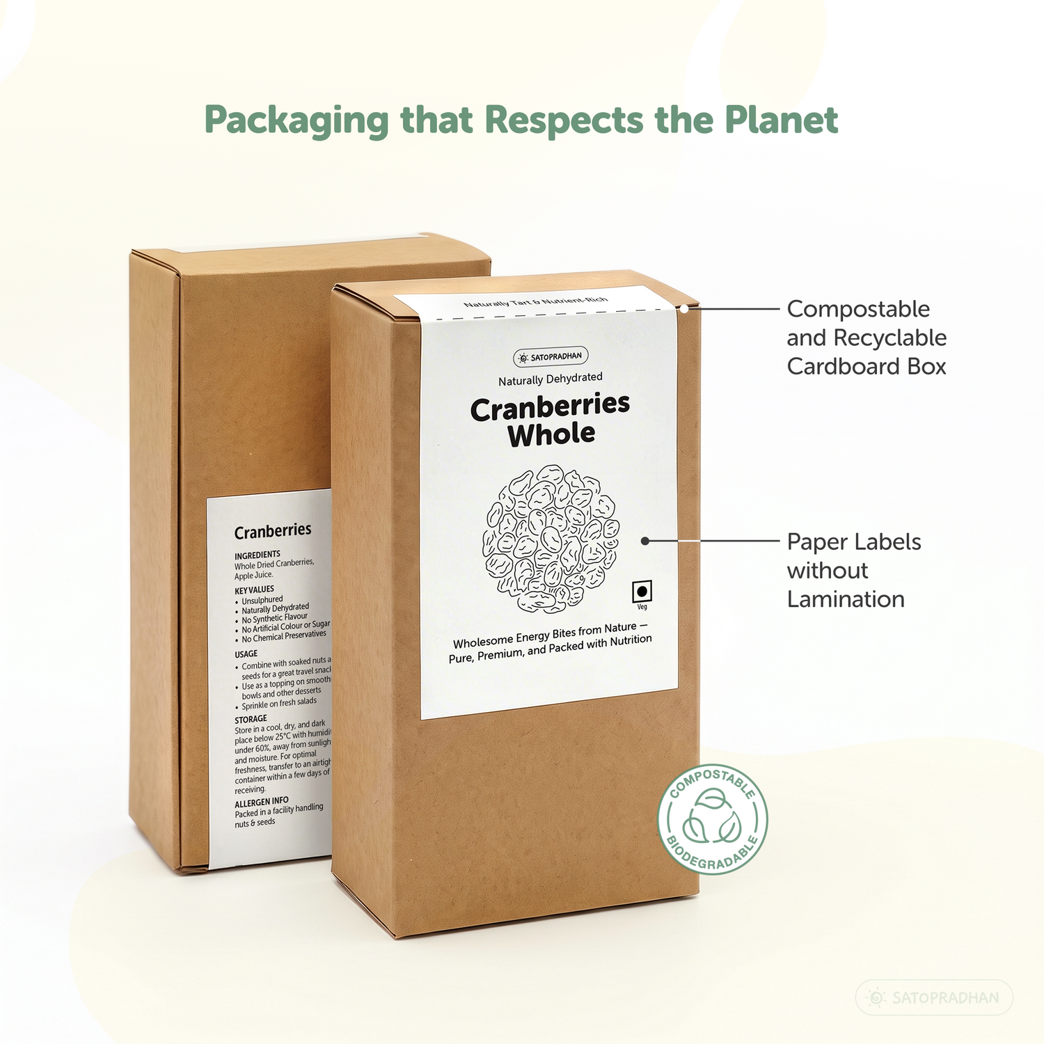 Satopradhan whole dried cranberries in a kraft cardboard box featuring an unlaminated paper label and compostable, recyclable packaging.