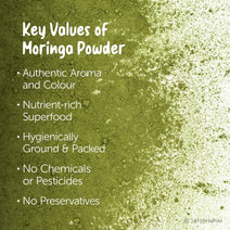 Key values of organic moringa powder: Authentic aroma and color, nutrient-rich superfood, hygienically ground and packed, free from chemicals, pesticides, and preservatives