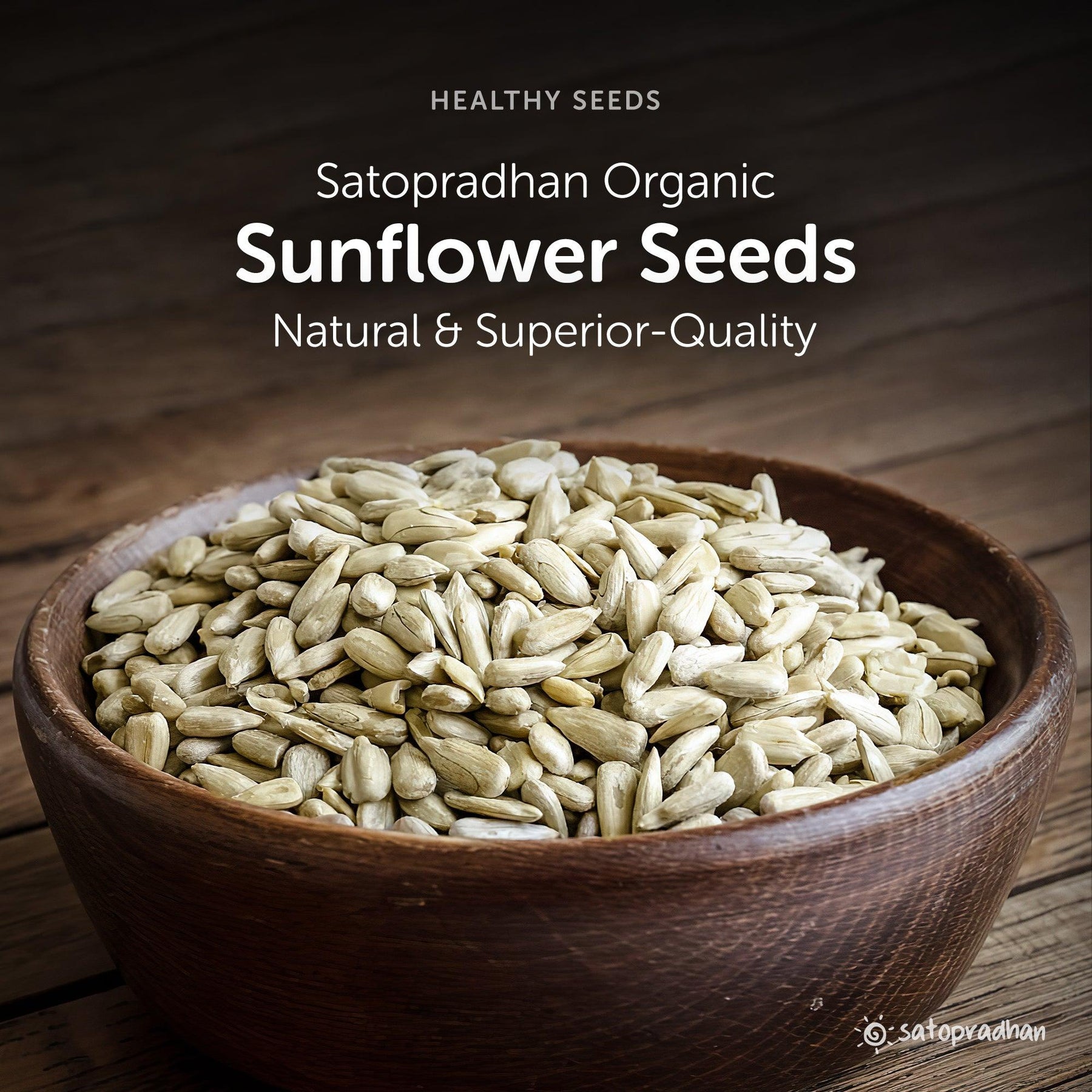 satopradhan organic natural chemical sunflower seeds